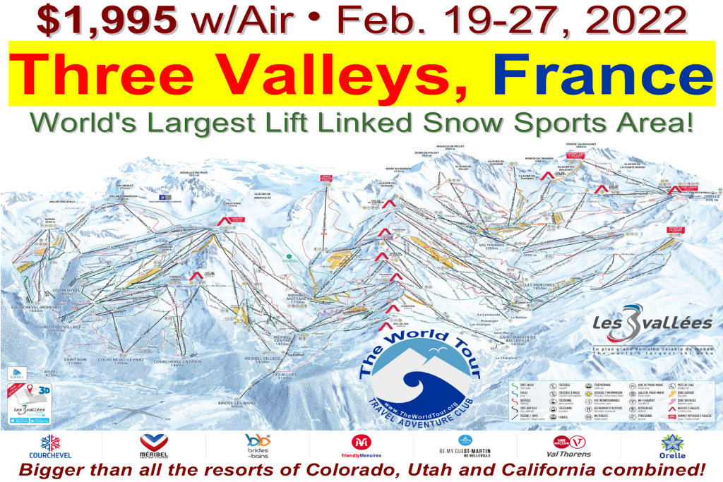 Three Valleys, Alps, France: Feb. 19-27 Ski & Snowboard Tour